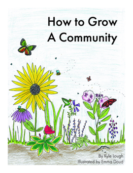Paperback How to Grow a Community Book
