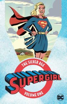 Paperback Supergirl: The Silver Age Vol. 1 Book