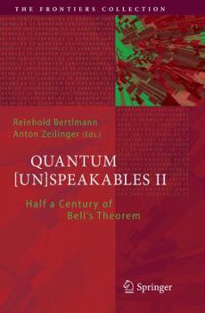 Paperback Quantum [Un]speakables II: Half a Century of Bell's Theorem Book