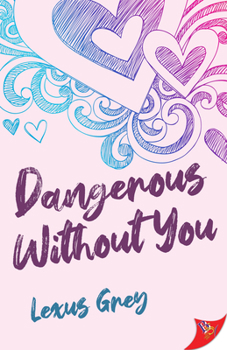 Paperback Dangerous Without You Book