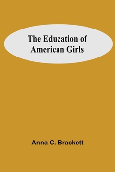 Paperback The Education Of American Girls Book