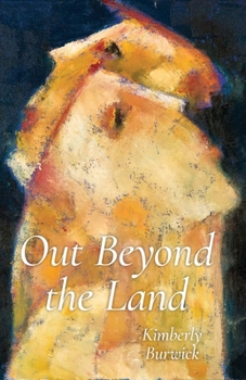 Paperback Out Beyond the Land Book