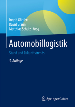 Paperback Automobillogistik: Stand Und Zukunftstrends [German] Book