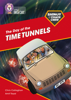 Paperback The Shinoy and the Chaos Crew: The Day of the Time Tunnels: Band 08/Purple Book