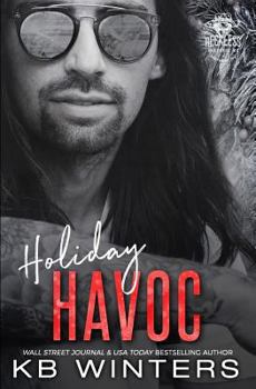 Holiday Havoc - Book #7 of the Reckless Bastards MC
