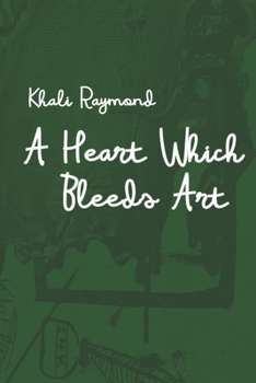 Paperback A Heart Which Bleeds Art Book