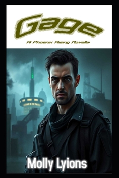 Paperback Gage: A Phoenix Rising Novella Book