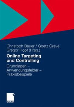 Paperback Online Targeting Und Controlling: Grundlagen - Anwendungsfelder - Praxisbeispiele [German] Book