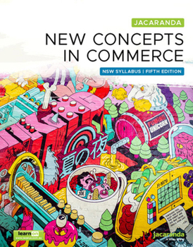 Jacaranda New Concepts in Commerce NSW Australian Syllabus, 5e learnON and Print (New Concepts in Commerce series)