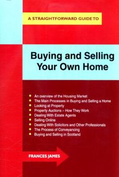 Paperback A Straightforward Guide To Buying And Selling Your Own Home Book