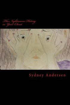 Paperback The Nightmares Hiding in Your Closet: a Collection of Short Stories Book