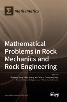 Hardcover Mathematical Problems in Rock Mechanics and Rock Engineering Book