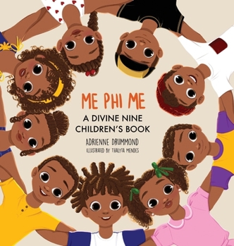 Hardcover Me Phi Me: A Divine Nine Children's Book