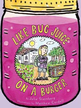 Like Bug Juice on a Burger - Book #2 of the Eleanor