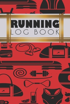 Running Log Book: Running Personal Training Workout Fitness Journal Log Book