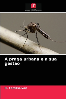 Paperback A praga urbana e a sua gestão [Portuguese] Book