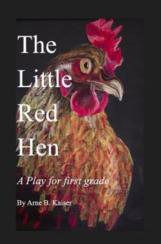 Hardcover The Little Red Hen: A Play for Grade 1 Book