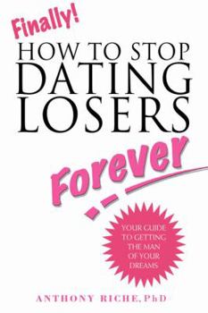 Hardcover Finally!: How to Stop Dating Losers Forever Book