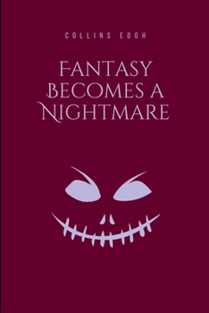 Paperback Fantasy Becomes a Nightmar Book