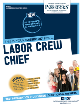 Paperback Labor Crew Chief (C-4329): Passbooks Study Guide Volume 4329 Book
