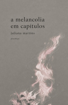 Paperback a melancolia em capítulos [Portuguese] Book
