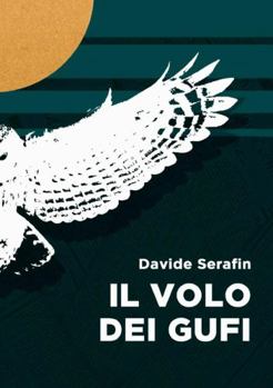 Paperback Il Volo dei Gufi [Italian] Book