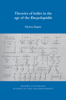 Paperback Theories of Ballet in the Age of the Encyclopédie Book