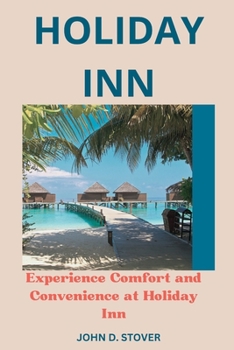 Paperback Holiday Inn: Experience Comfort and Convenience at Holiday Inn [Large Print] Book