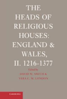 The Heads of Religious Houses: England and Wales, II. 12161377 - Book #2 of the Heads of Religious Houses