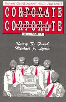Paperback Corporate Crime, Corporate Violence Book