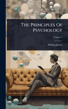 The Principles Of Psychology