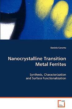 Paperback Nanocrystalline Transition Metal Ferrites Book