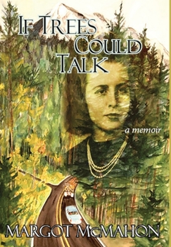 Hardcover If Trees Could Talk Book