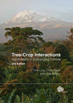 Hardcover Tree-Crop Interactions: Agroforestry in a Changing Climate Book