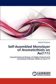 Paperback Self-Assembled Monolayer of Aromaticthiols on Au(111) Book
