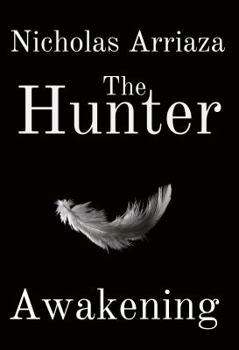 Hardcover The Hunter: Awakening Book