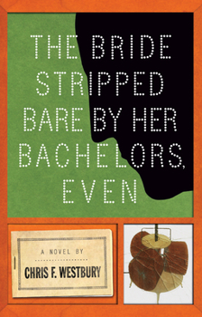 Paperback The Bride Stripped Bare by Her Bachelors, Even Book