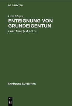 Hardcover Enteignung von Grundeigentum [German] Book