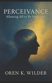 Perceivance: Allowing All to Be Perceived