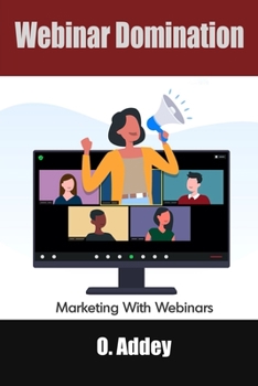 Paperback Webinar Domination: Marketing with Webinars Book