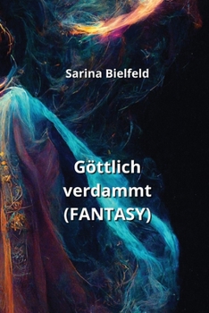 Paperback Göttlich verdammt (FANTASY) [German] Book