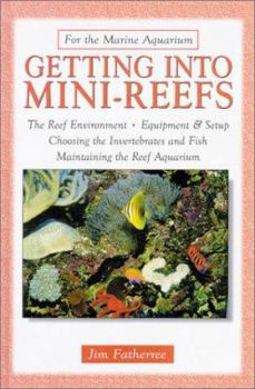 Hardcover Getting Into Mini-Reefs Book