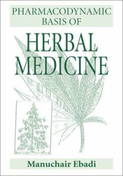 Hardcover Pharmacodynamic Basis of Herbal Medicine Book