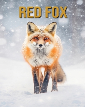 Paperback Red Fox: Amazing Photos and Fun Facts Book