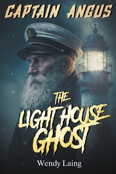 Paperback Captain Angus, the Lighthouse Ghost Book