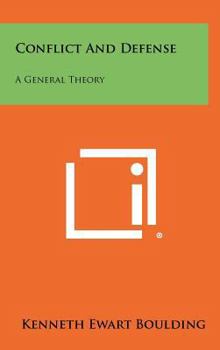 Hardcover Conflict and Defense: A General Theory Book