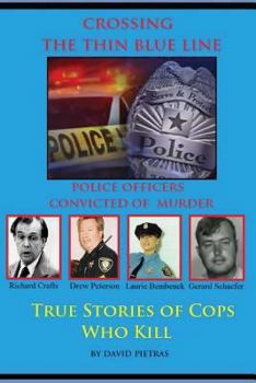 Paperback Crossing The Thin Blue Line Book