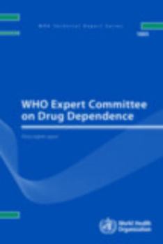 Who Expert Committee on Drug Dependence: Thirty-Eighth Report