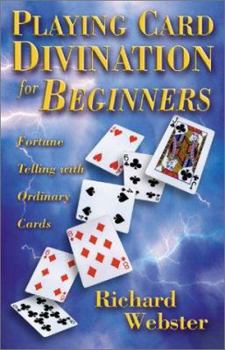 Paperback Playing Card Divination for Beginners: Fortune Telling with Ordinary Cards Book