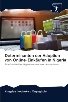 Paperback Determinanten der Adoption von Online-Einkäufen in Nigeria [German] Book